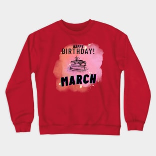 Birthday march #3 Crewneck Sweatshirt